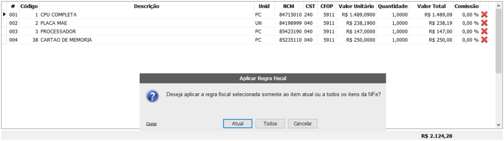 Janela do ManagerPlus perguntando se a Regra Fiscal deve ser aplicada ao item atual ou a todos os itens da NF-e